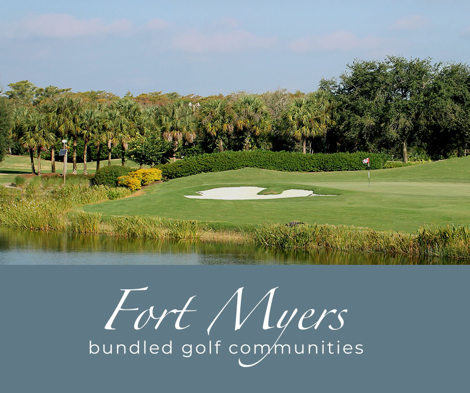 Fort Myers Florida Bundled Golf Communities