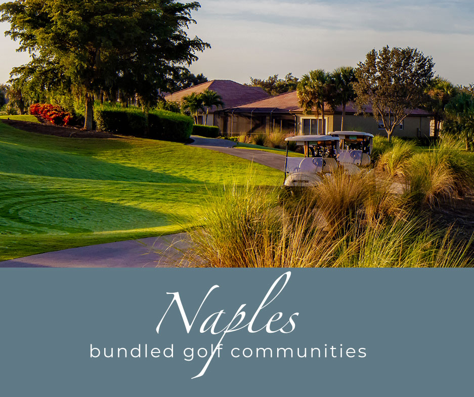 Naples Florida Bundled Golf Communities